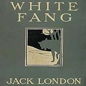 White Fang | [Jack London]