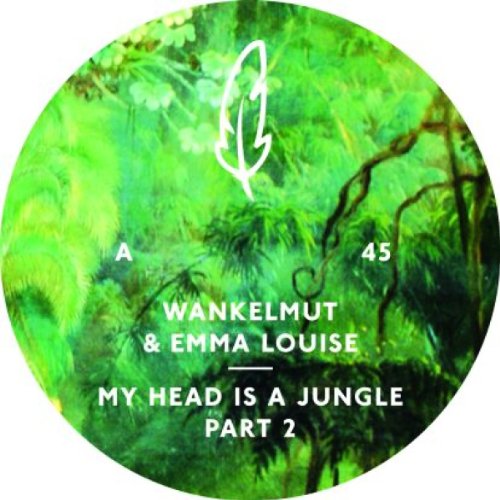 Wankelmut & Emma Louise - My Head Is A Jungle (Original Mix) Lyrics - Zortam Music
