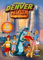 Denver The Last Dinosaur: Volume 2