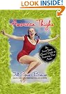 American Thighs: The...