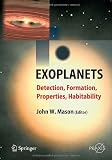Exoplanets: Detection, Formation, Properties, Habitability (Springer Praxis Books / Astronomy and Planetary Sciences)