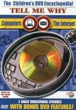 The Tell Me Why the Children`s DVD Encyclopedia! Computers