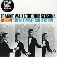 Beggin' : The Ultimate Collection