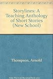 Storylines : a teaching anthology of short stories for secondary schools