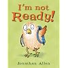I'm Not Ready! (Baby Owl)
