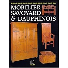 Mobilier savoyard & dauphinois