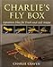 Charlie's Fly Box: Signature Flies for Fresh and Salt Water
