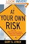 At Your Own Risk: How the Risk-Conscious Culture Meets the Challenge of Business Change