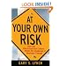 At Your Own Risk: How the Risk-Conscious Culture Meets the Challenge of Business Change