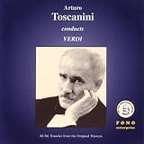 Arturo Toscanini Conducts Giuseppe Verdi