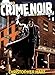 Drawing Crime Noir: For Comics and Graphic Novels