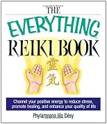 The Everything Reiki Book