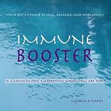 Immune System Booster Ten Minute Guided Meditation On Beach When You Are Sick: Body's Power to Heal-Balance-Harmonize - Single
