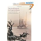 The Good Pirates of the Forgotten Bayous: Fighting to Save a Way of Life in the Wake of Hurricane... by Ken Wells