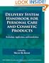 Delivery System Handbook for Personal Care and Cosmetic Products: Technology, Applications and Formulations (Personal Care and Cosmetic Technology)