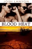 Blood Heat (Dangerous Ground)