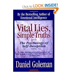 Vital Lies, Simple Truths: The Psychology of Self Deception