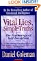 Vital Lies, Simple Truths: The Psychology of Self-Deception