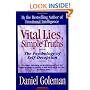 Vital Lies, Simple Truths: The Psychology of Self-Deception