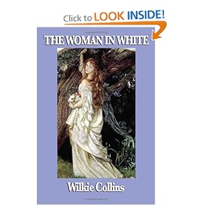 The Woman in White - Wilkie Collins
