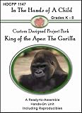 Gorillas (In the Hands of a Child: Custom Designed Project Pack)