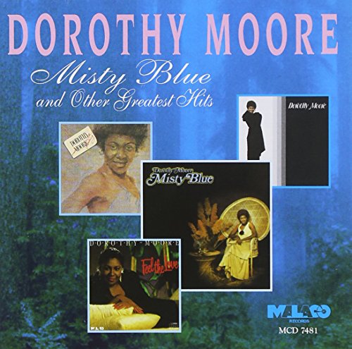 Dorothy Moore - Misty Blue & Other Hits - Zortam Music