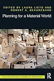 Planning for a material world