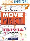 The Great Movie Musical Trivia Book