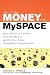 How to Make Money with MySpace: How to Make Money with MySpace (How to Make . . .)