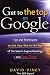 Get to the Top on Google: Search Engine Optimization and Website Promotion Techniques to Get Your Site to the Top of the Search Engine Rankings [GET TO THE TOP ON GOOGLE]
