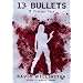 13 Bullets: A Vampire Tale [13 BULLETS]