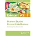 Edexcel AS Business Studies/economics and Business: Unit 1: Developing New Business Ideas (Edexcel As Level)