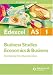 Edexcel AS Business Studies/economics and Business: Unit 1: Developing New Business Ideas: Unit 1 (Edexcel As Level)