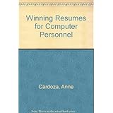 winning resumes for computer personnel