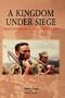 A Kingdom Under Siege: Nepal's Maoist Insurgency, 1996 to 2004