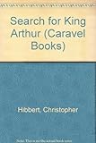 The search for King Arthur