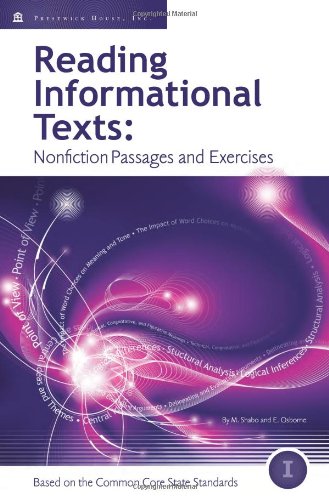 Reading Informational Texts, Book I: Nonfiction Passages and Exercises Based on the Common Core State Standards (Student Edition)