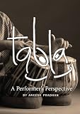 Tabla: A Performer s Perspective