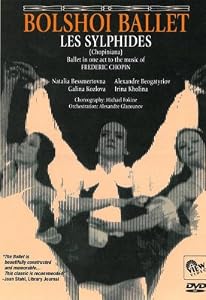 BOLSHOI BALLET: Les Sylphides (Chopiniana)