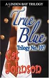 Trilogy No. 107: True Blue