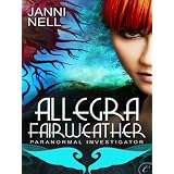 Allegra Fairweather: Paranormal Investigator