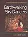 Search : Earthwalking Sky Dancers: Women's Pilgrimages to Sacred Places