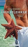 Der Tauchlehrer | Erotischer Roman - Gina Summers
