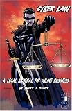 Cyber Law: A Legal Arsenal for Online Business