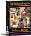 My Father's Legacy - The Ultimate "One Of A Kind" Unique Gift For Your Father! AAA+++ (Limited Time Offer)