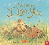 Because I love you