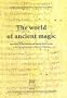 The World of Ancient Magic: Papers From the First International Samson Eitrem Seminar at the Norwegian Institute at Athens 4-8 May 1997 (Papers From the Norwegian Institute at Athens 4)