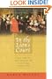 In the Lion's Court: Power, Ambition, and Sudden Death in the Reign of Henry VIII