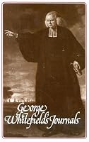 George Whitefield's Journals