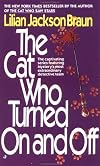 The Cat Who Turned On and Off (Cat Who...)